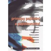 kniha Principy pojištění a pojišťovnictví, Ekopress 2009