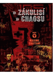 kniha Zákulisí chaosu, Argo 2007