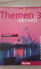 kniha Themen aktuell 3 Kursbuch, Hueber 2013