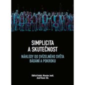 kniha Simplicita a skutečnost Náhledy do svízelného světa bádání a pokroku, Společnost pro management a leadership 2022