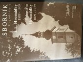 kniha Sborník k výročí bratří J. L. Hromádky (1889 - 1969) Bohuslava Hromádky (1899 - 1939), Obecní úřad 1999