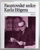 kniha Faustovské srdce Karla Högera, Mladá fronta 1994