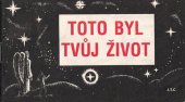 kniha Toto byl Tvůj život,  Chick Publications 1990