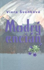 kniha Modrý encián, Vydavateľstvo SSS 2018