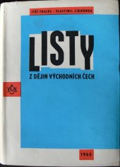 kniha Listy z dějin východních Čech, Východočeské nakladatelství 1965