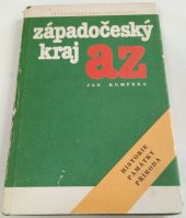 kniha Západočeský kraj A-Z historie, památky, příroda, Západočeské nakladatelství 1989