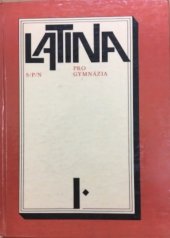 kniha Latina pro gymnázia. 1. [díl], SPN 1978