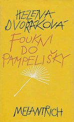 kniha Foukni do pampelišky, Melantrich 1981