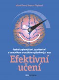kniha Efektivní učení Techniky přemýšlení, soustředění a komunikace s využitím myšlenkových map, BizBooks 2016