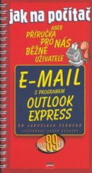 kniha Jak na počítač E-mail - Outlook Express, CPress 2002