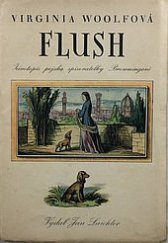 kniha Flush životopis pejska Alžběty Barrettové-Browningové, Jan Laichter 1938