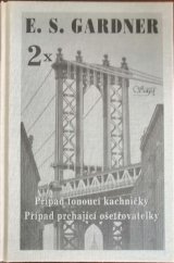 kniha 2x Případ tonoucí kachničky, Případ prchající ošetřovatelky, Saga 2003