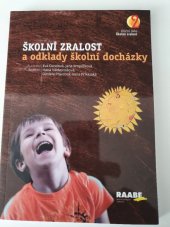 kniha Školní zralost a odklad školní docházky, Raabe 2018