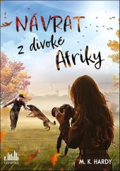 kniha Návrat z divoké Afriky, Cosmopolis 2024