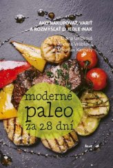 kniha Moderné paleo za 28 dní, Ikar 2017