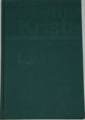 kniha Kážeme Krista  výklad starocírkevních perikop pro zvěstování v církvi. Evangelia - Díl první  /od adventu po neděli trojiční, Synodní rada Českobratrské církce evangelické 1994