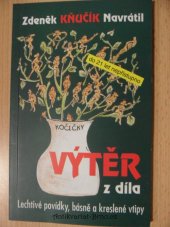 kniha Výtěr z díla Lechtivé povídky, básně a kreslené vtipy, s.n. 2002
