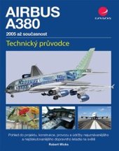 kniha Airbus A380 2005 až současnost, Grada Publishing 2021