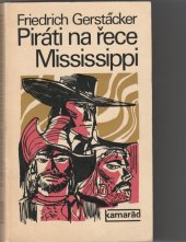 kniha Piráti na řece Mississippi, Práce 1977