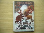 kniha Kubula a Kuba Kubikula, Karel Synek 1948