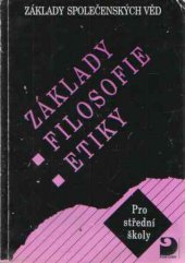 kniha Základy filosofie, etiky základy společenských věd pro střední školy, Fortuna 1995