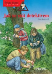 kniha Jak se stát detektivem, Thovt 2007