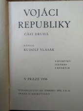 kniha Vojáci republiky Část druhá vzpomínky jednoho z mnohých., Za svobodu 1936