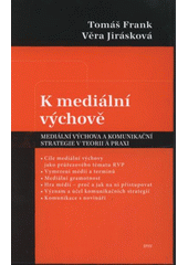 kniha K mediální výchově, Občanské sdružení SPHV 2008