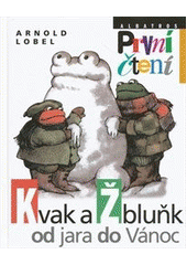 kniha Kvak a Žbluňk od jara do Vánoc, Albatros 2012