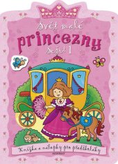 kniha Svět malé princezny 1 Knížka a nálepky pro předškoláky, Aksjomat 2012