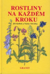 kniha Rostliny na každém kroku, Granit 2000