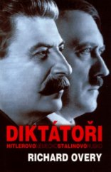 kniha Diktátoři Hitlerovo Německo a Stalinovo Rusko, Beta-Dobrovský 2006
