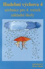 kniha Hudební výchova 4 učebnice pro 4. ročník základní školy, Nakladatelství Nová škola Brno 2025