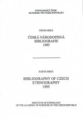 kniha Česká národopisná bibliografie 1995 = Bibliography of Czech ethnography 1995, Etnologický ústav AV ČR 2003