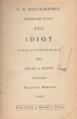 kniha Idiot sv. I, - díl I.-II. - Rom. o 4 dílech, Kvasnička a Hampl 1925