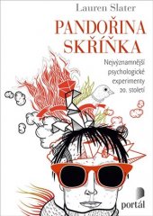 kniha Pandořina skříňka nejvýznamnější psychologické experimenty 20. století, Portál 2019