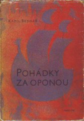 kniha Pohádky za oponou Pohádky a vyprávěnky na motivy našich i světových oper a baletů, Panton 1966