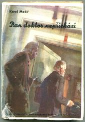 kniha Pan doktor nepřichází, B. Smolíková-Mečířová 1944