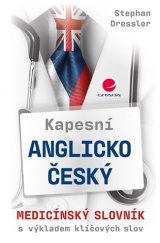 kniha Kapesní anglicko-český medicínský slovník s výkladem klíčových slov, Grada 2018