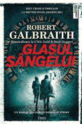 kniha Glasul sângelui - Best Crime & Thriller la British Book Awards 2021 Un roman din seria Cormoran Strike., Trei 2021