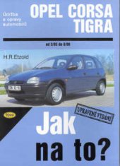 kniha Údržba a opravy automobilů Opel Corsa/Tigra, Kopp 2002