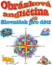 kniha Obrázková angličtina slovníček pro děti, Fragment 2009