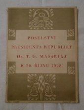 kniha Poselství presidenta republiky Dr. T.G. Masaryka k 28. říjnu 1928, Státní nakladatelství 1928