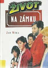 kniha Život na zámku podle stejnojmenného televizního seriálu, Iris 1996