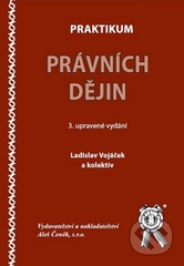 kniha Praktikum právních dějin, Aleš Čeněk 2009
