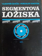 kniha Segmentová ložiska (výpočet a směrnice pro konstrukci), SNTL 1985