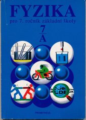 kniha Fyzika pro 7. ročník základní školy. Studijní část A, Prometheus 1994