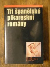 kniha Tři španělské pikareskní romány, Levné knihy KMa 2006