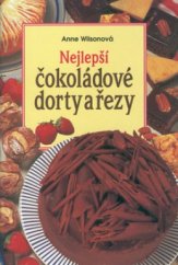 kniha Nejlepší čokoládové dorty a řezy, Slovart 1999