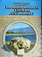 kniha Vodohospodářská výstavba jižní Moravy, SZN 1983